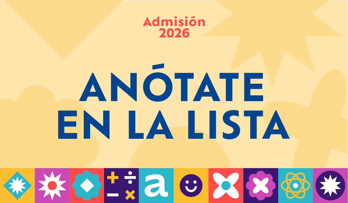 Anótate en la Lista: Admisión 2026